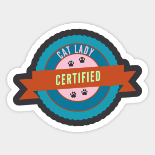 Certified cat lady Sticker